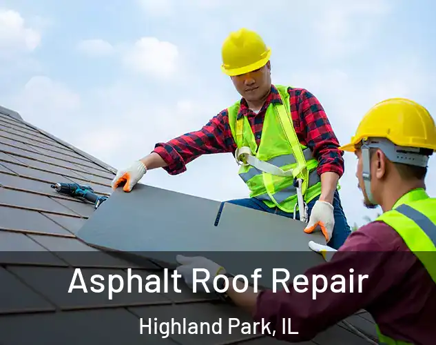 Asphalt Roof Repair Highland Park, IL