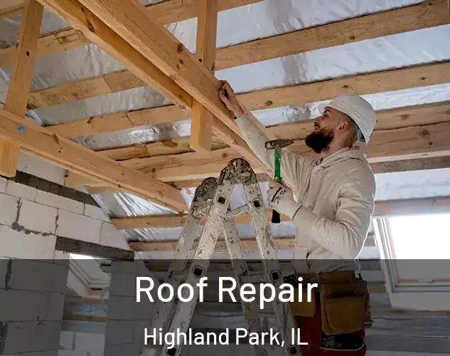  Roof Repair Highland Park, IL